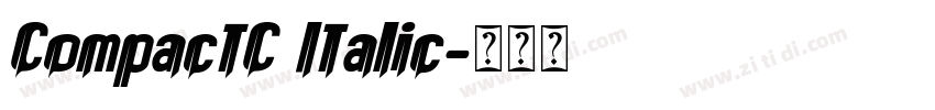CompactC Italic字体转换
